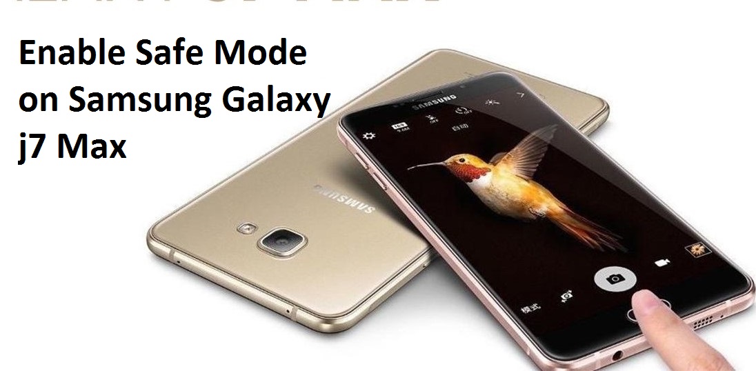 Safe Mode on Samsung Galaxy j7 nxt