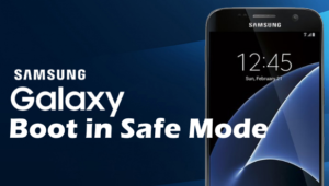 Enable Safe Mode on your Samsung Galaxy Devices