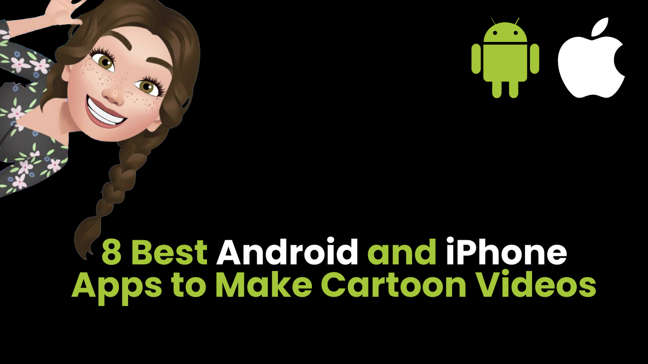 8 Best Android and iPhone Apps to Make Cartoon Videos - SafeMode Wiki