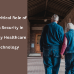 The Critical Role of Data Security in Elderly Healthcare Technology