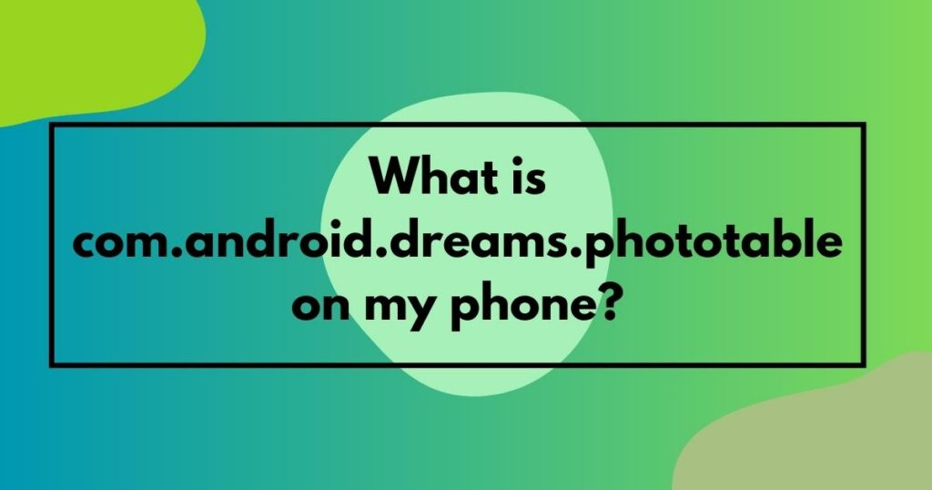 com.android.dreams.phototable