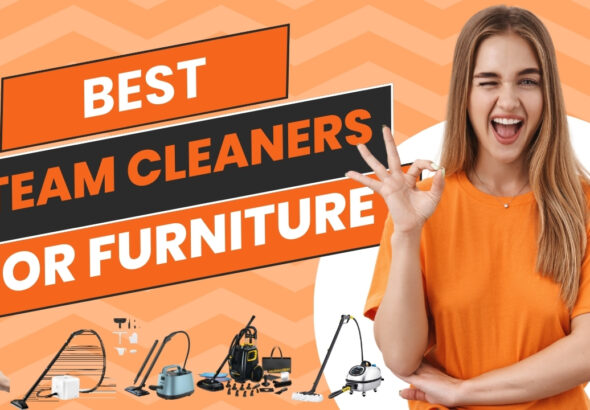 best steam cleaners for furniture