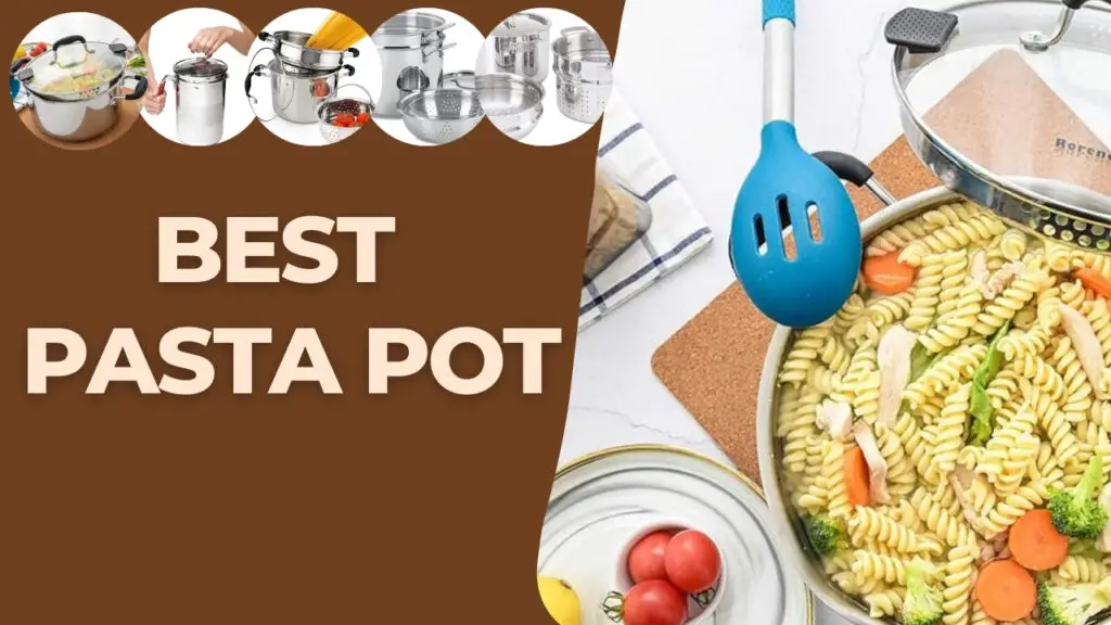 best pasta pot