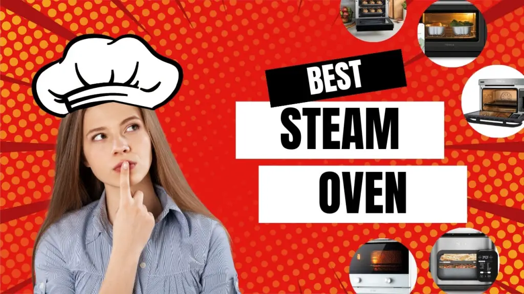 best steam oven