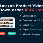 How to Download Amazon Product Videos and Images for Free — The Complete Guide to Amazon Product Video Downloader